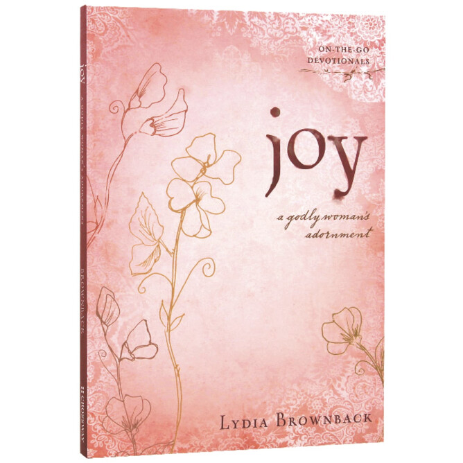 Joy: A Godly Woman&#39;s Adornment (On-the-Go Devotionals)