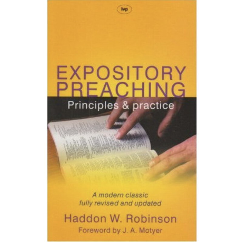 Expository Preaching: Principles and Practice