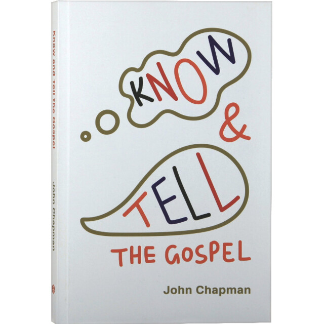 Know and Tell the Gospel