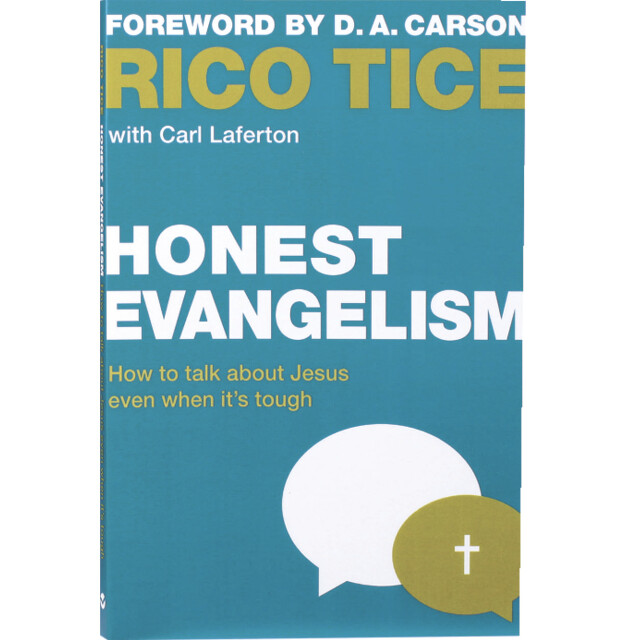 Honest Evangelism: How to Talk About Jesus Even When It&#39;s Tough