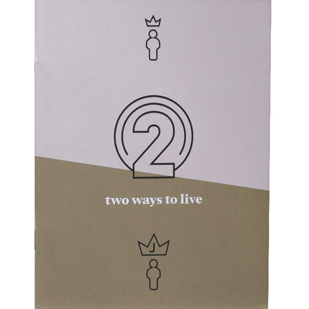 Two ways to live
