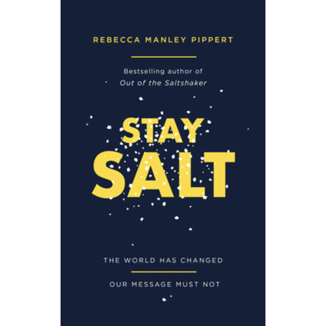 Stay Salt: The World Has Changed: Our Message Must Not