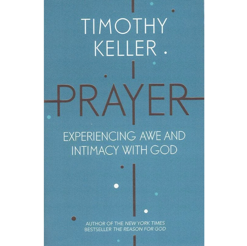 Prayer: Experiencing Awe and Intimacy with God