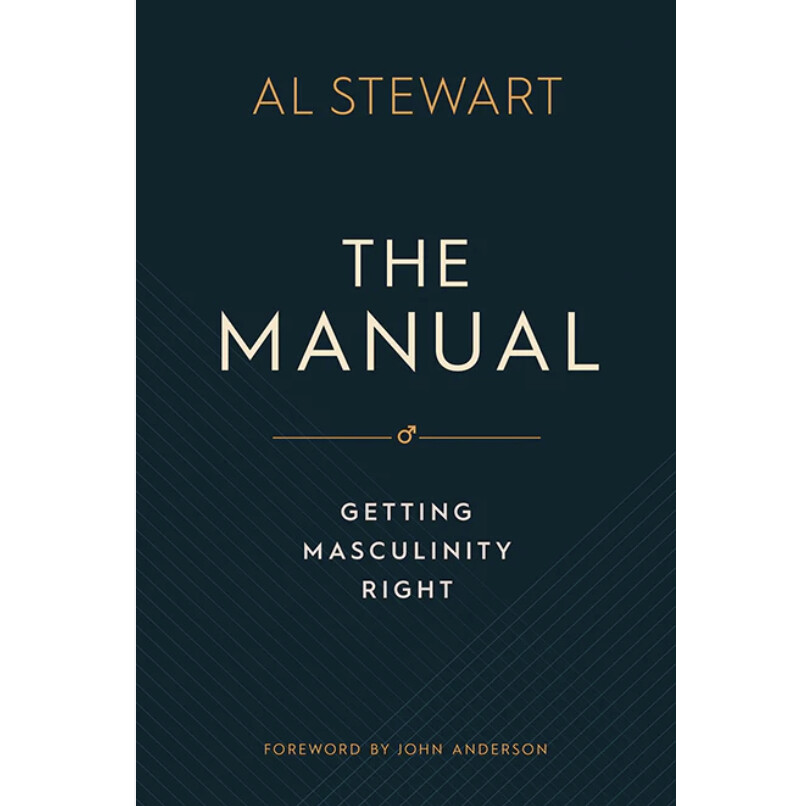 The Manual: Getting Masculinity Right