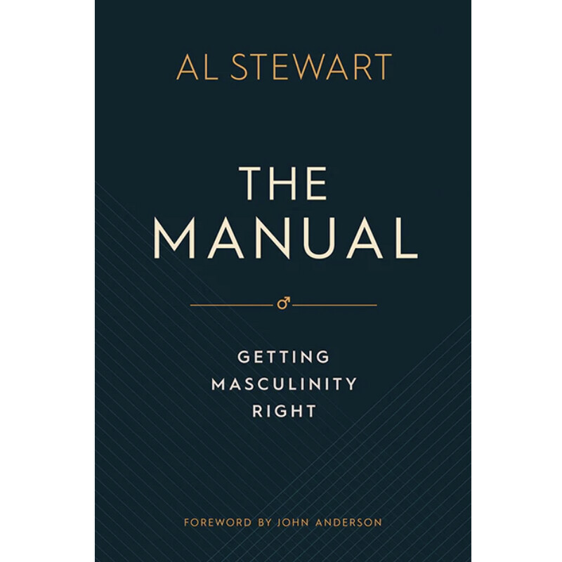 The Manual: Getting Masculinity Right