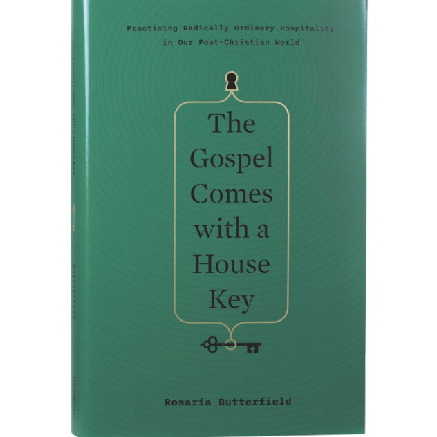 The Gospel Comes with a House Key: Practicing Radically Ordinary Hospitality in Our Post-Christian World
