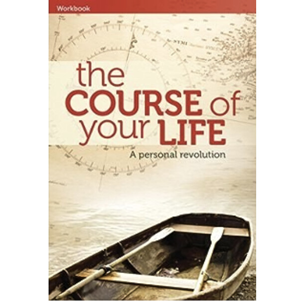 The Course of Your Life--workbook