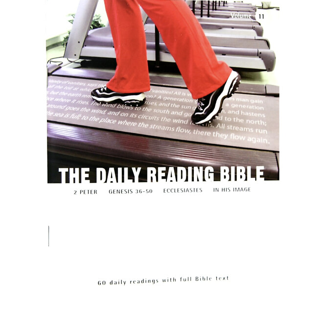 Daily Reading Bible Vol 11: 2 Peter, Genesis 36-50, Ecclesiastes, in His Image