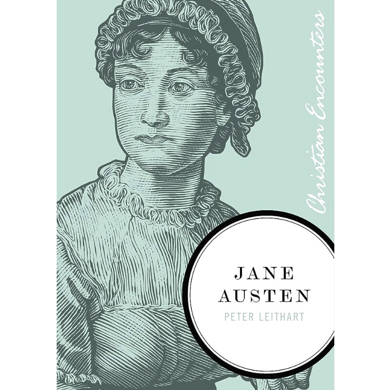 Jane Austen (Christian Encounters Series)