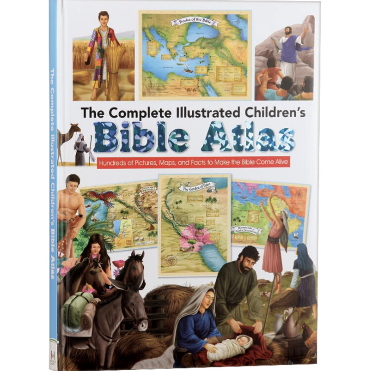 The Complete Illustrated Children&#39;s Bible Atlas: Hundreds of Pictures, Maps, and Facts to Make the Bible Come Alive