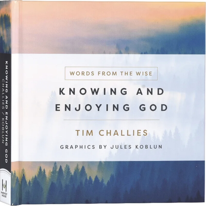 Knowing and Enjoying God