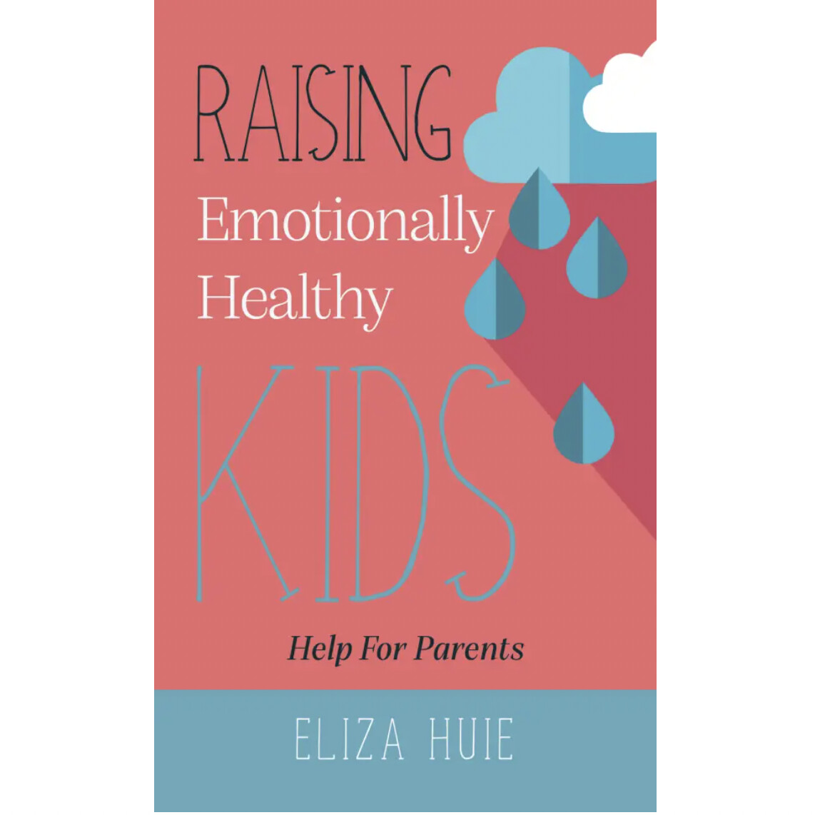 Raising Emotionally Healthy Kids