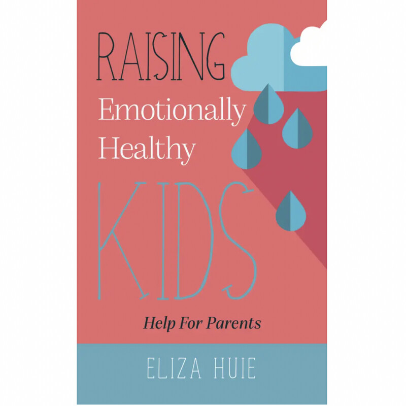 Raising Emotionally Healthy Kids