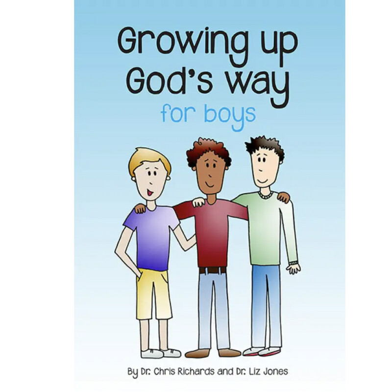 Growing Up God&#39;s Way for Boys