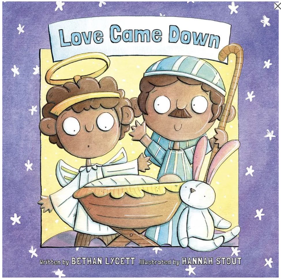 Love Came Down (Story Book)