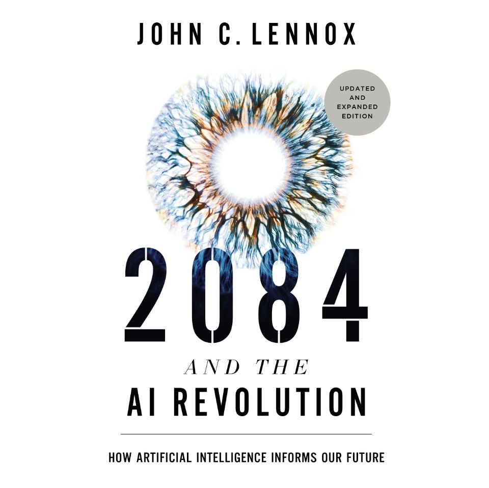 2084 and the AI Revolution (2nd Edition): How Artificial Intelligence Informs Our Future