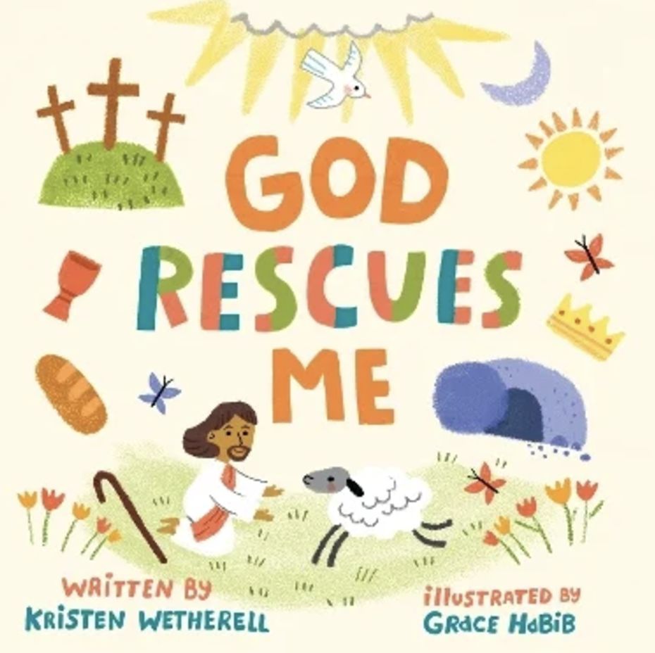 God Rescues Me (For The Bible Tells Me So Series)