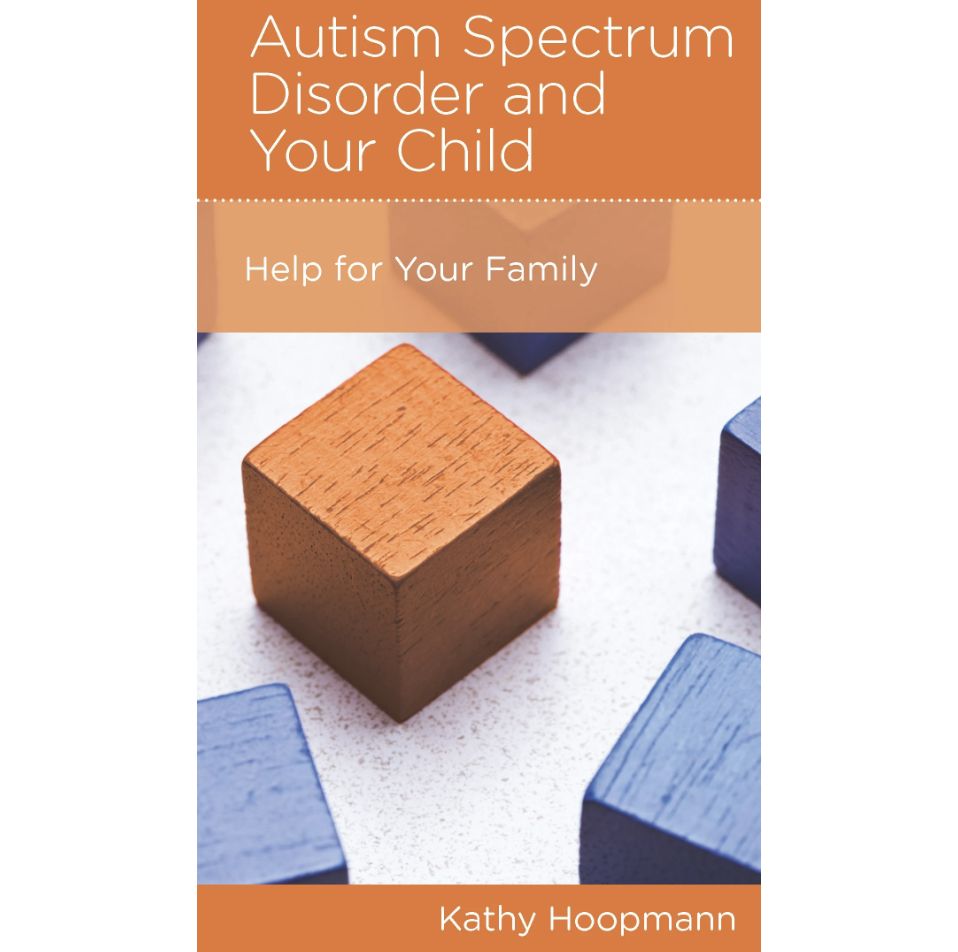 Autism Spectrum Disorder and Your Child: Help for Your Family (NGP: Parenting)