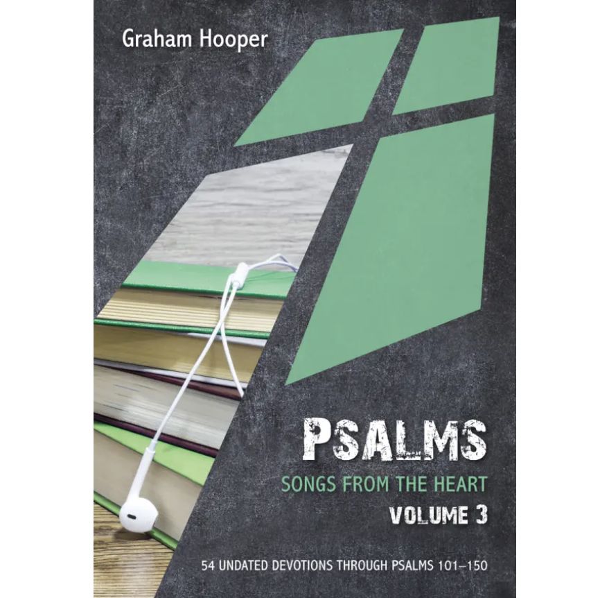 10P Devotional - Psalms: Songs from the Heart (Volume 3) (54 Undated Bible Readings)