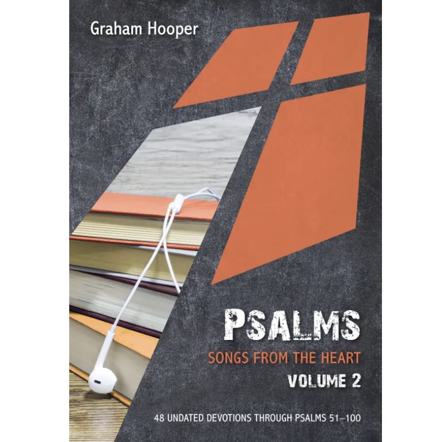 10P Devotional - Psalms: Songs from the Heart (Volume 2) (48 Undated Bible Readings)