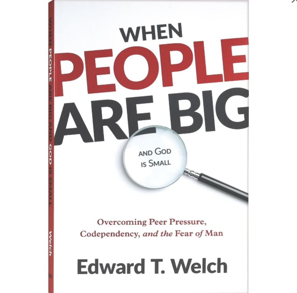When People Are Big and God Is Small  (Second Edition)