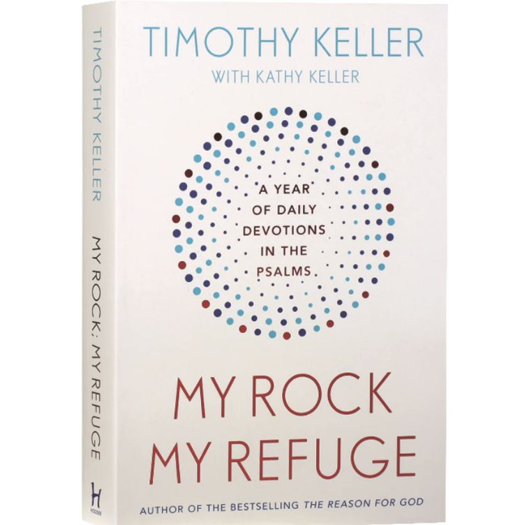 My Rock, My Refuge: A Year of Daily Devotions in the Psalms