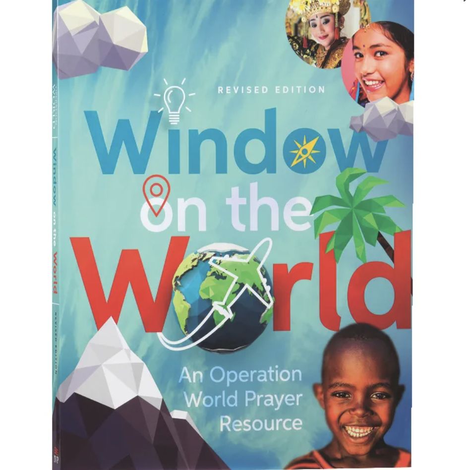 Window on the World: An Operation World Prayer Resource