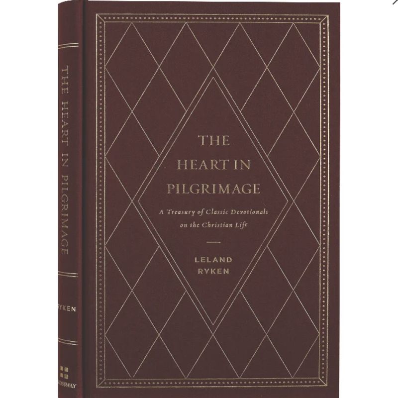The Heart in Pilgrimage: A Treasury of Classic Devotionals on the Christian Life