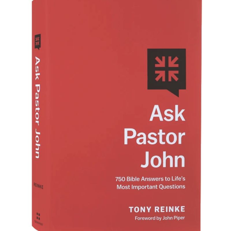 Ask Pastor John: 750 Bible Answers to Life&#39;s Most Important Questions