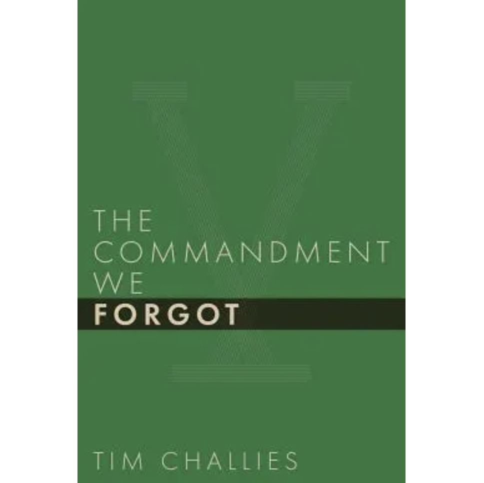 The Commandment We Forgot