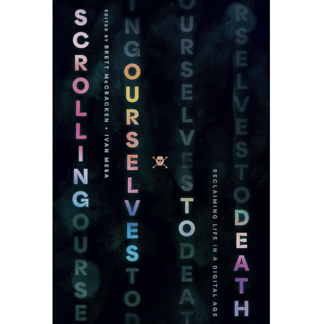 Scrolling Ourselves to Death: Reclaiming Life in a Digital Age
