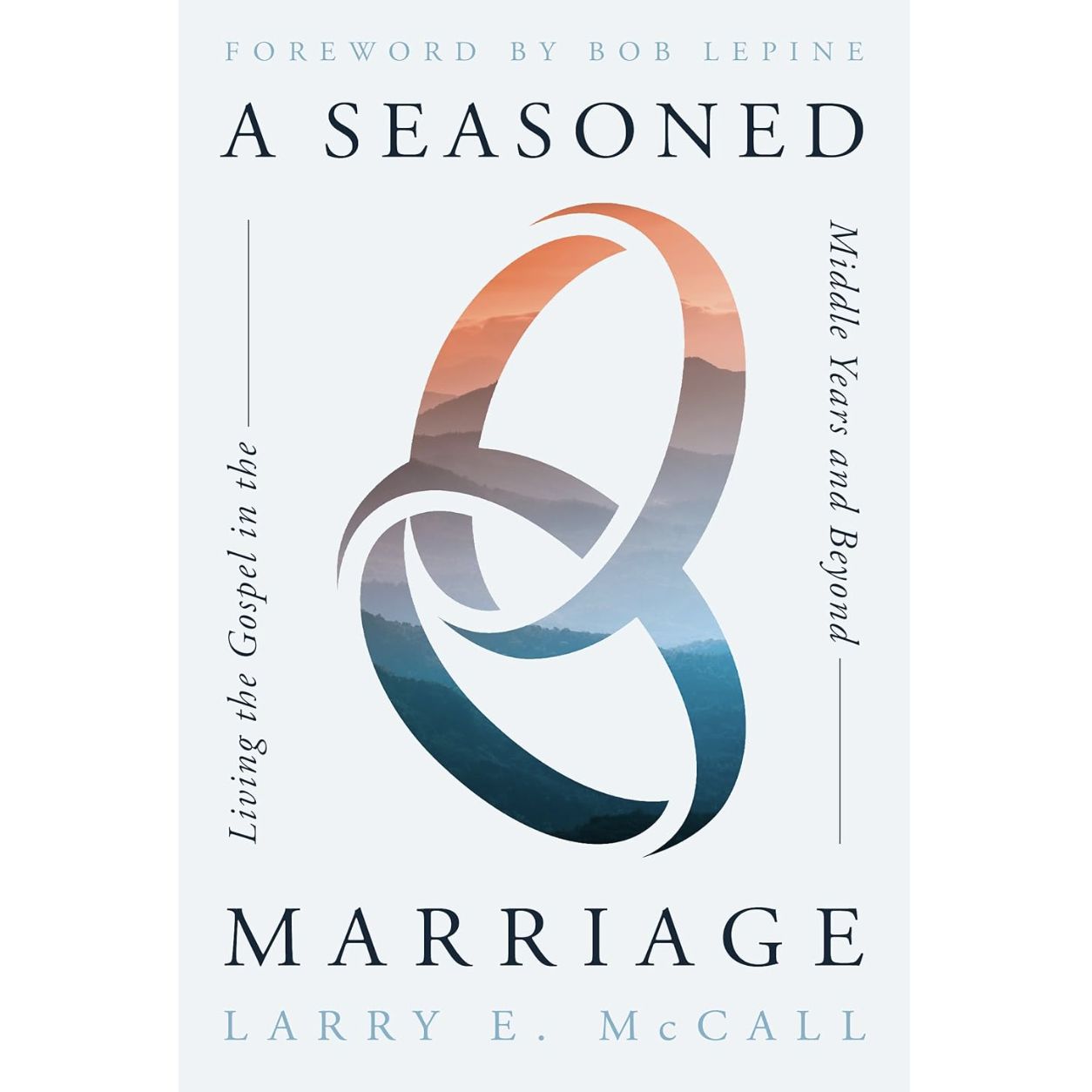 A Seasoned Marriage: Living the Gospel in the Middle Years and Beyond