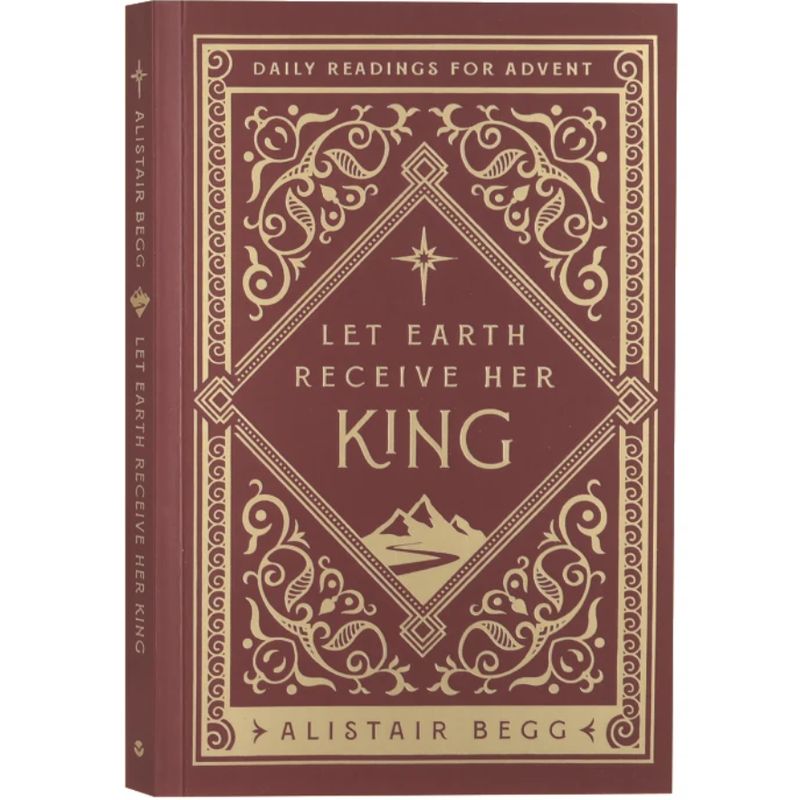 Let Earth Receive Her King: Daily Readings for Advent