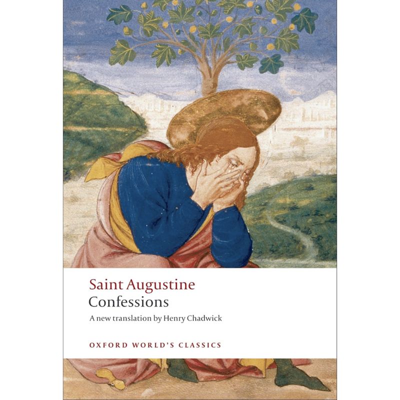 Saint Augustine: Confessions (Oxford World&#39;s Classics)