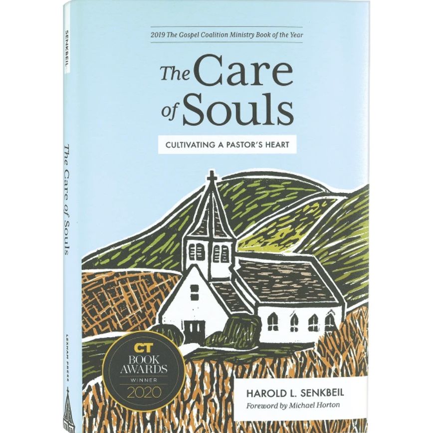 The Care of Souls: Cultivating a Pastor&#39;s Heart