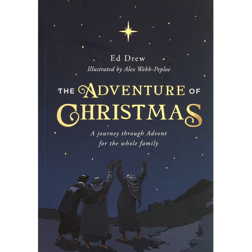 The Adventure of Christmas: 25 Simple Family Devotions For December