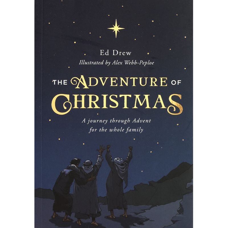 The Adventure of Christmas: 25 Simple Family Devotions For December