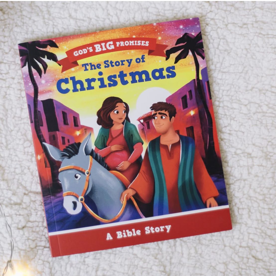 God's Big Promises The Story of Christmas: A Bible Story