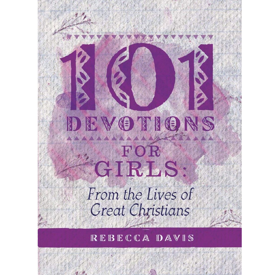 101 Devotions for Girls