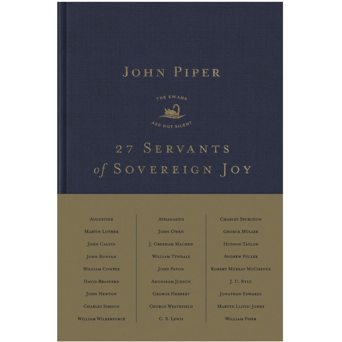 27 Servants of Sovereign Joy: Faithful, Flawed, and Fruitful