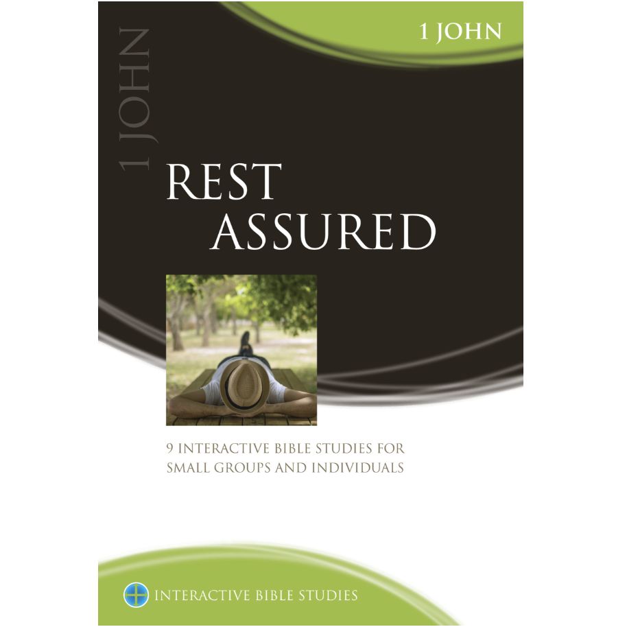 IBS: 1 John - Rest Assured
