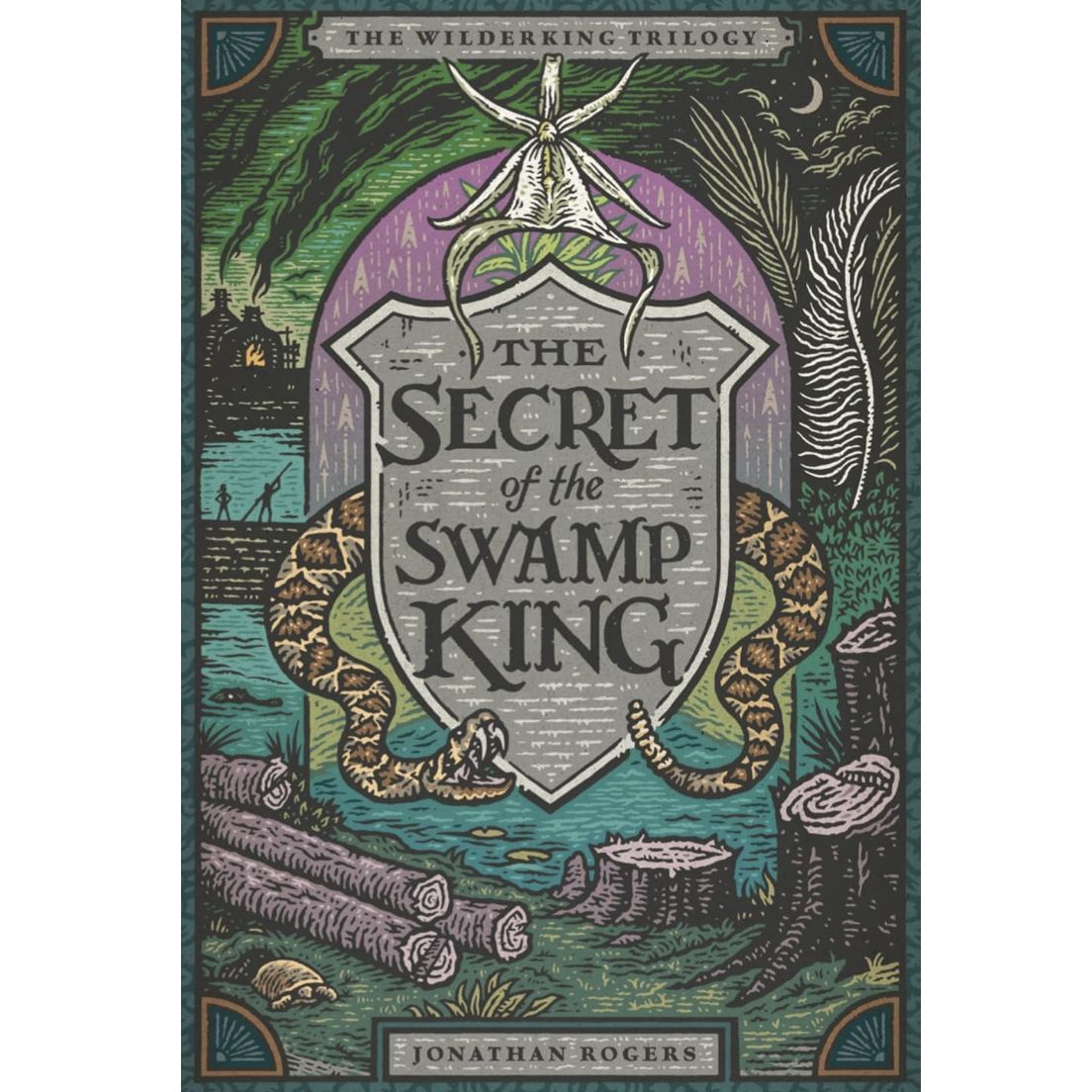The Secret of the Swamp King (Wilderking Trilogy #2)