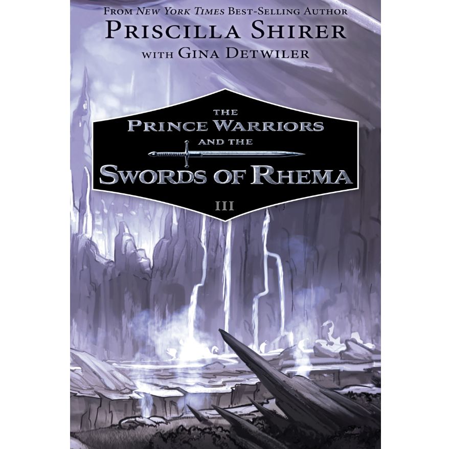 The Prince Warriors and the Swords of Rhema (#03 in The Prince Warriors Series)