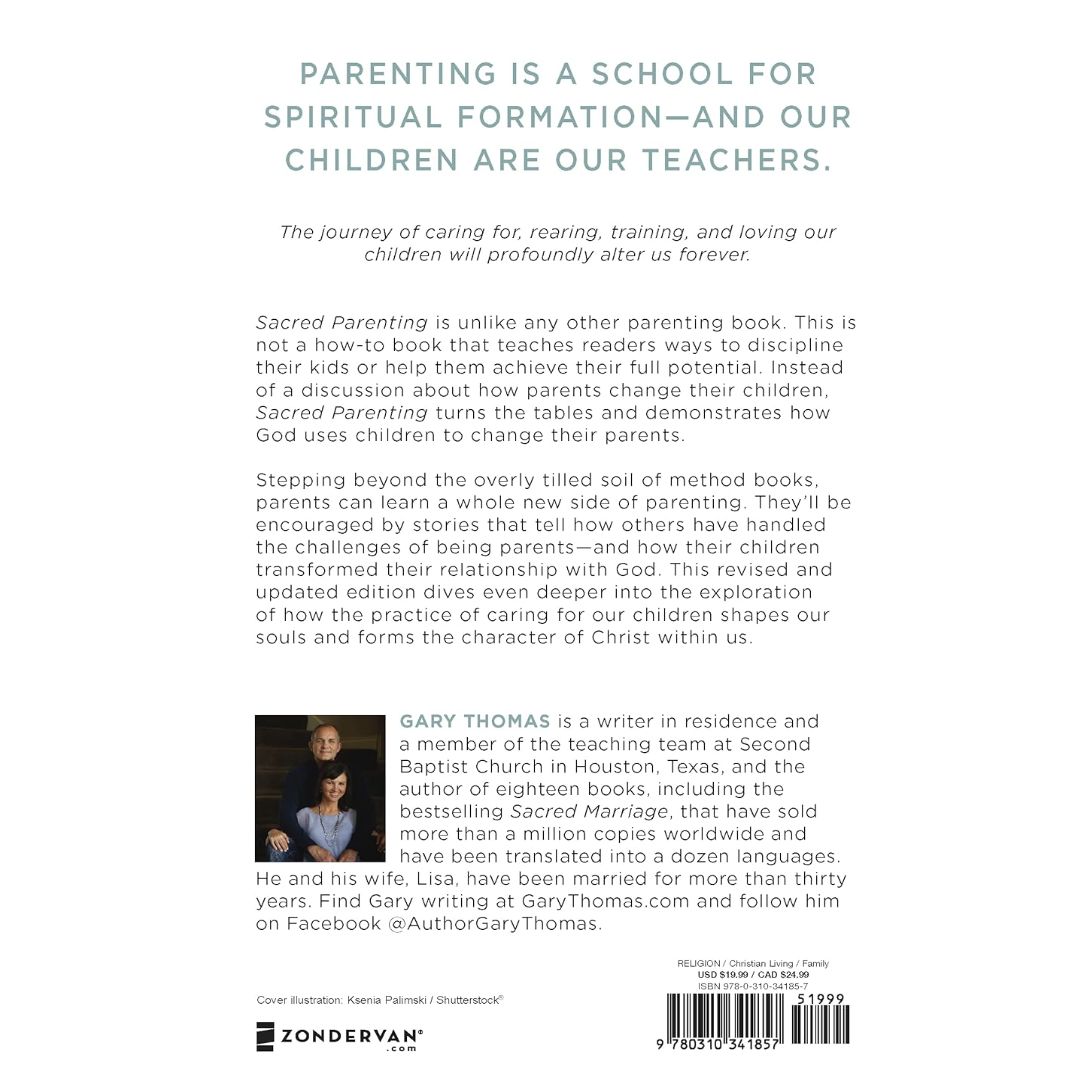 Sacred Parenting: How Raising Children Shapes Our Souls