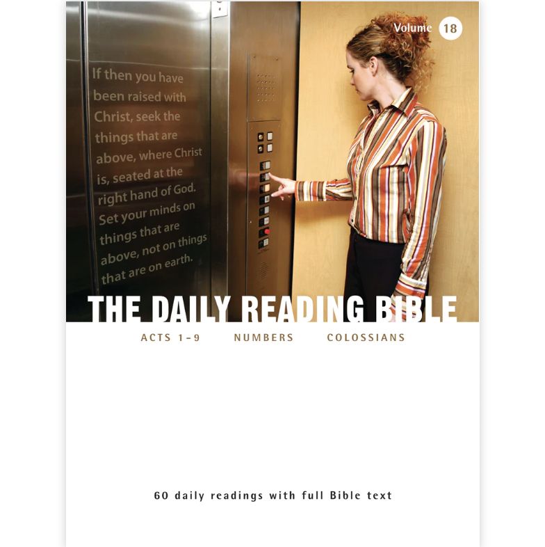 Daily Reading Bible Vol 18: Acts 1-9, Numbers, Colossians