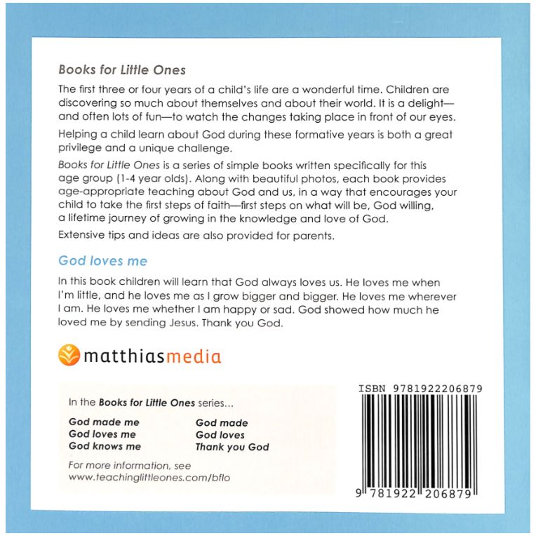God Loves Me (Books For Little Ones Series)