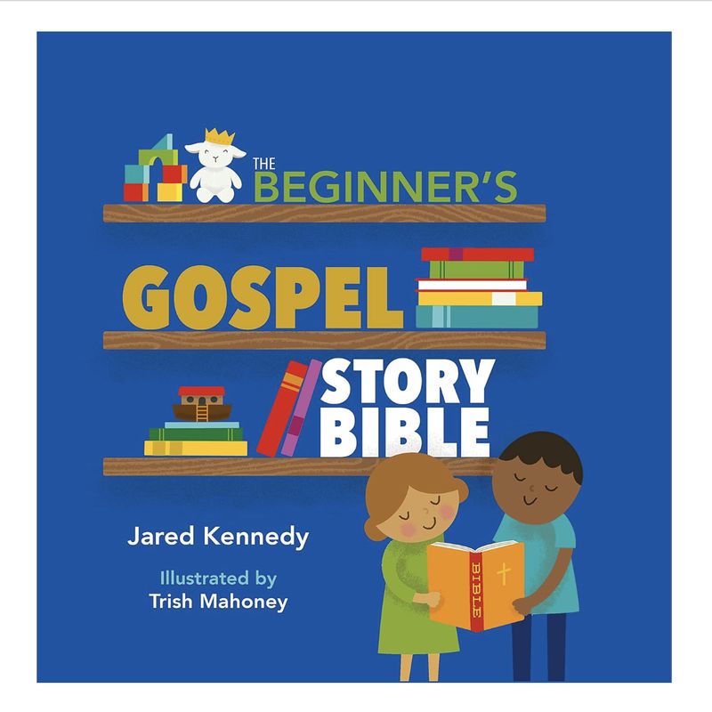 The Beginner's Gospel Story Bible