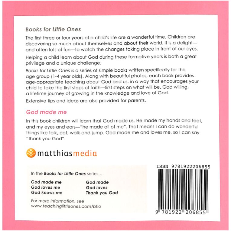 God Made Me (Books For Little Ones Series)