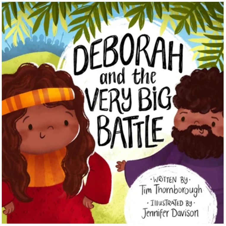 Deborah and the Very Big Battle (Very Best Bible Stories series)