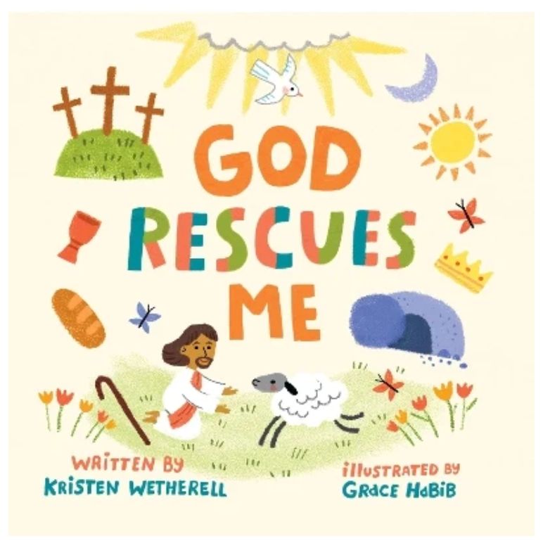 God Rescues Me (For The Bible Tells Me So series)